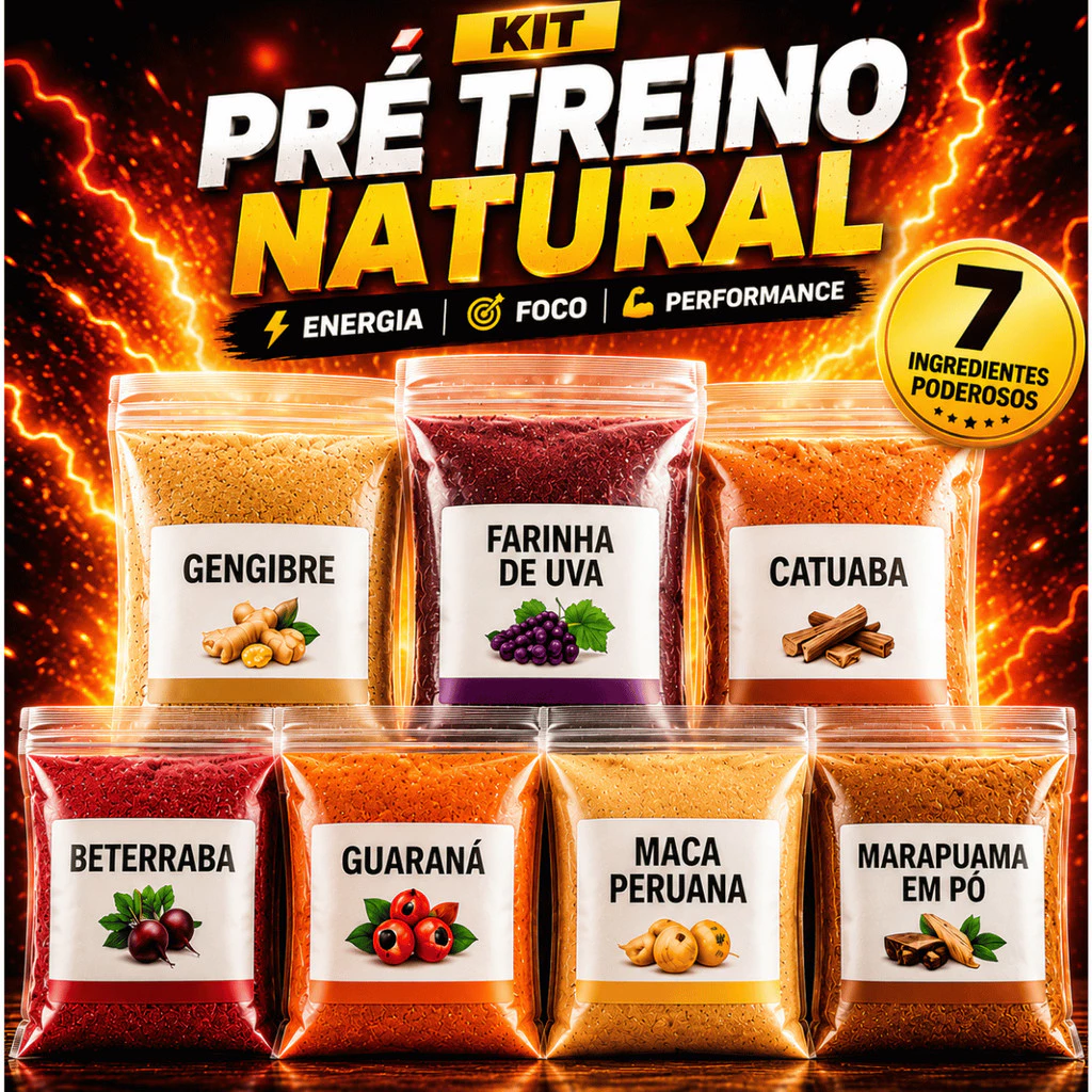 Kit Pré Treino Natural 7 Itens // Sinta a diferença logo no 1º dia!